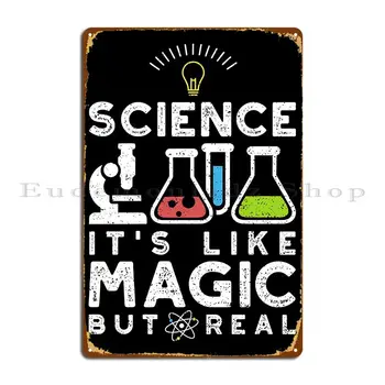 Znanost Je Kot Čarobno Bu Kovinske Plošče, Plakat Objave Jama Smešno Osebno Garaža Tin Prijavite Plakat