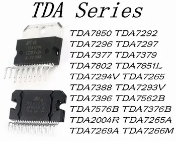 TDA7850 TDA7292 TDA7296 TDA7297 TDA7377 TDA7379 TDA7802SM TDA7851L TDA7294V TDA7265 TDA7388 TDA7293V TDA7396 TDA7562B TDA7576B