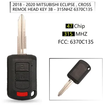 CN011033 Zamenjava Vodja Ključnih 315Mhz Za Mitsubishi Eclipse Križ 2018-2020 Rezervnih Auto Tipko 47 Čip PN 6370C135 OUCJ166N